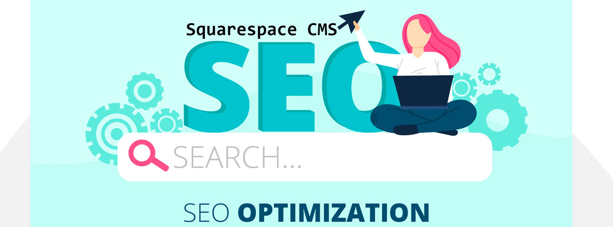 Squarespace CMS SEO Services and Solutions