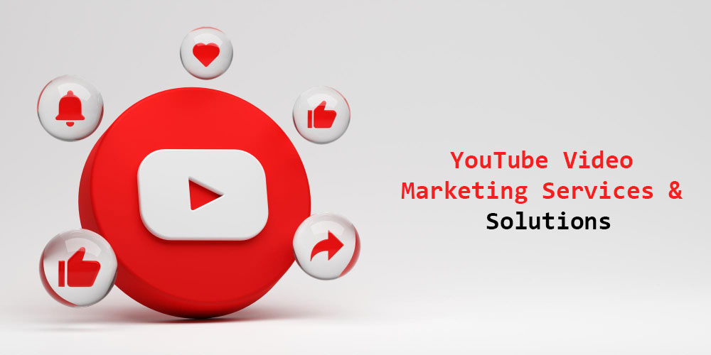 YouTube Video Marketing Services and Solutions